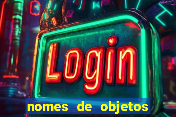 nomes de objetos de origem tupi guarani